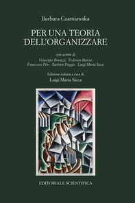 Per una teoria dell'organizzare - Librerie.coop