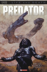 Predator. Life and death - Librerie.coop Predator. Life and death - Librerie.coop