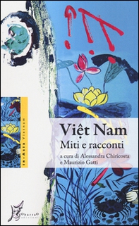 Viêt Nam. Miti e racconti - Librerie.coop