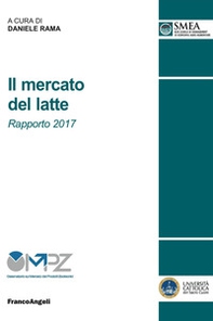 Il mercato del latte. Rapporto 2017 - Librerie.coop