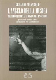 L'angelo della musica. Musicoterapia e disturbi psichici - Librerie.coop