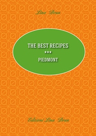 The best recipes. Piedmont - Librerie.coop