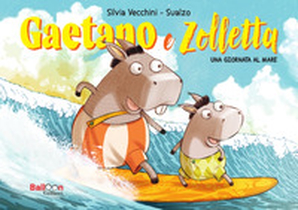 Gaetano e Zolletta. Una giornata al mare - Librerie.coop Gaetano e Zolletta. Una giornata al mare - Librerie.coop