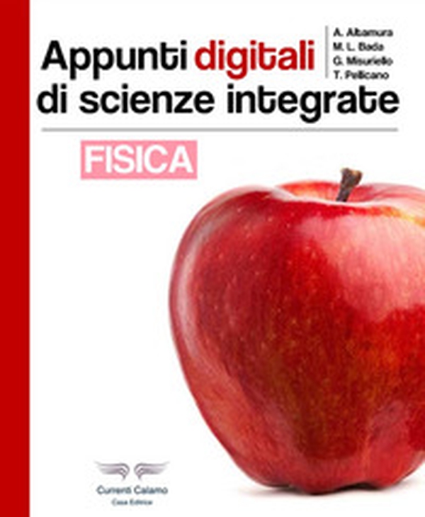 Appunti digitali di scienze integrate. Fisica - Librerie.coop Appunti digitali di scienze integrate. Fisica - Librerie.coop