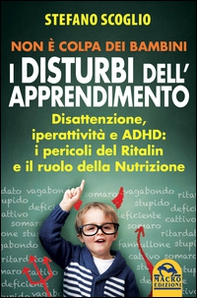 Non è colpa dei bambini. I disturbi dell'apprendimento - Librerie.coop Non è colpa dei bambini. I disturbi dell'apprendimento - Librerie.coop