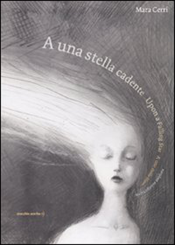 A una stella cadente-Upon a falling star-A une étoile filante - Librerie.coop A una stella cadente-Upon a falling star-A une étoile filante - Librerie.coop
