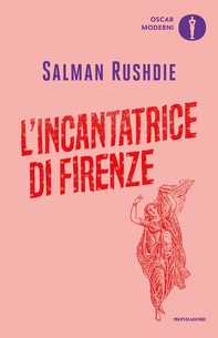 L'incantatrice di Firenze - Librerie.coop