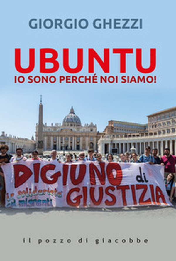 Ubuntu. Io sono perché noi siamo! - Librerie.coop Ubuntu. Io sono perché noi siamo! - Librerie.coop