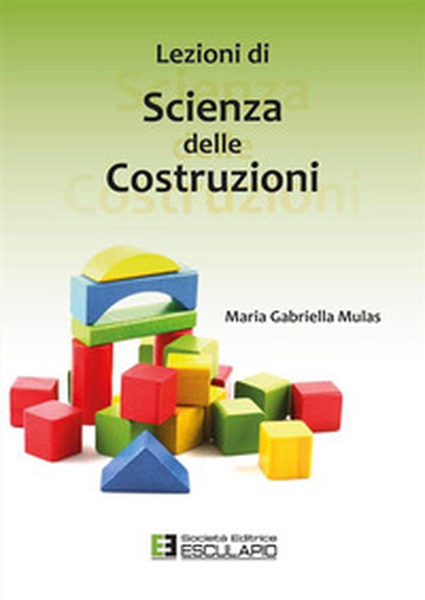 Scienza delle costruzioni - Librerie.coop Scienza delle costruzioni - Librerie.coop