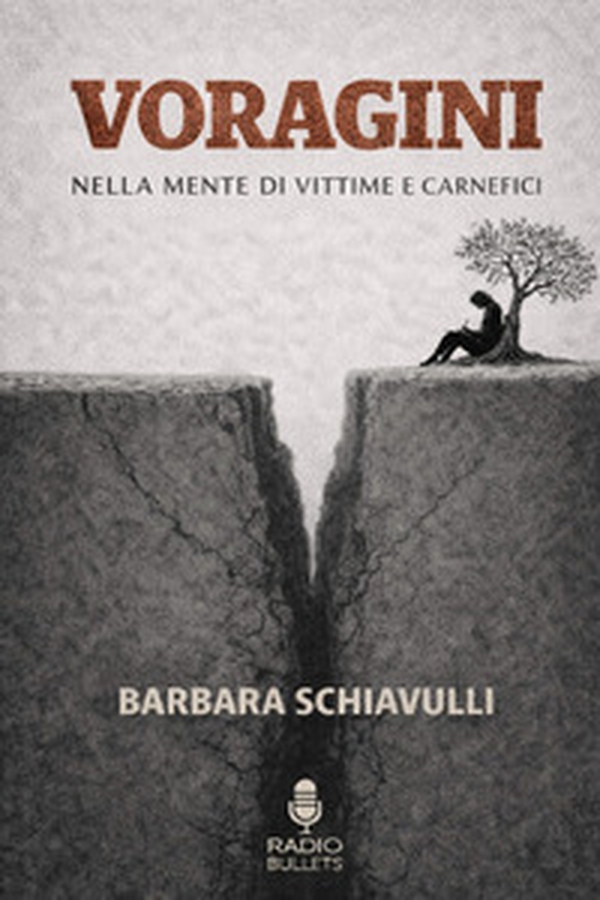 Voragini. Nella mente di vittime e carnefici - Librerie.coop
