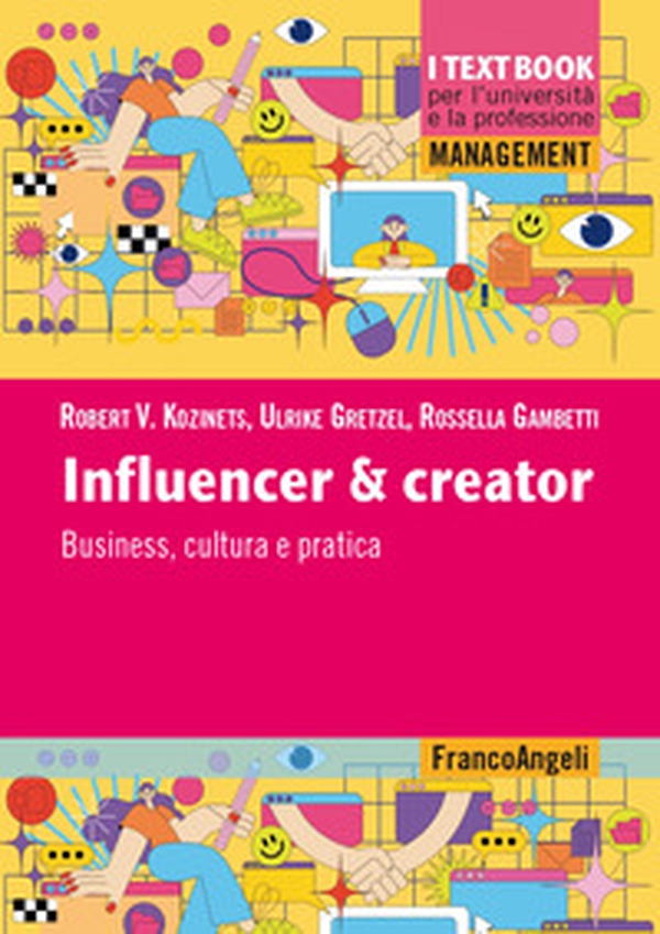 Influencer & creator. Business, cultura e pratica - Librerie.coop Influencer & creator. Business, cultura e pratica - Librerie.coop