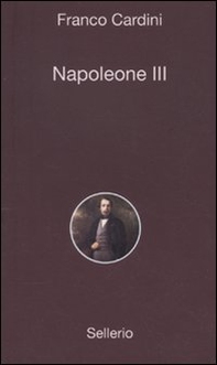 Napoleone III - Librerie.coop Napoleone III - Librerie.coop