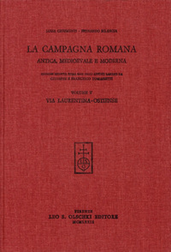 La campagna romana antica, medioevale e moderna - Vol. 5 - Librerie.coop