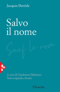 Salvo il nome. Testo originale a fronte - Librerie.coop
