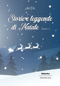 Storie e leggende di Natale - Vol. 2 - Librerie.coop