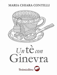 Un tè con Ginevra - Librerie.coop