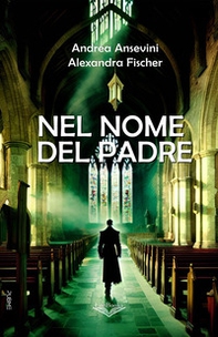 Nel nome del padre - Librerie.coop Nel nome del padre - Librerie.coop