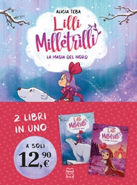Lilli Milletrilli. La magia del nord-Il grande salvataggio - Librerie.coop