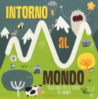 Intorno al mondo. Le stradine - Librerie.coop Intorno al mondo. Le stradine - Librerie.coop