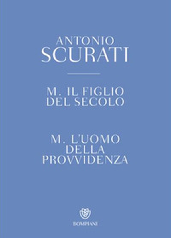M. Il figlio del secolo-M. L'uomo della provvidenza. Cofanetto - Librerie.coop M. Il figlio del secolo-M. L'uomo della provvidenza. Cofanetto - Librerie.coop