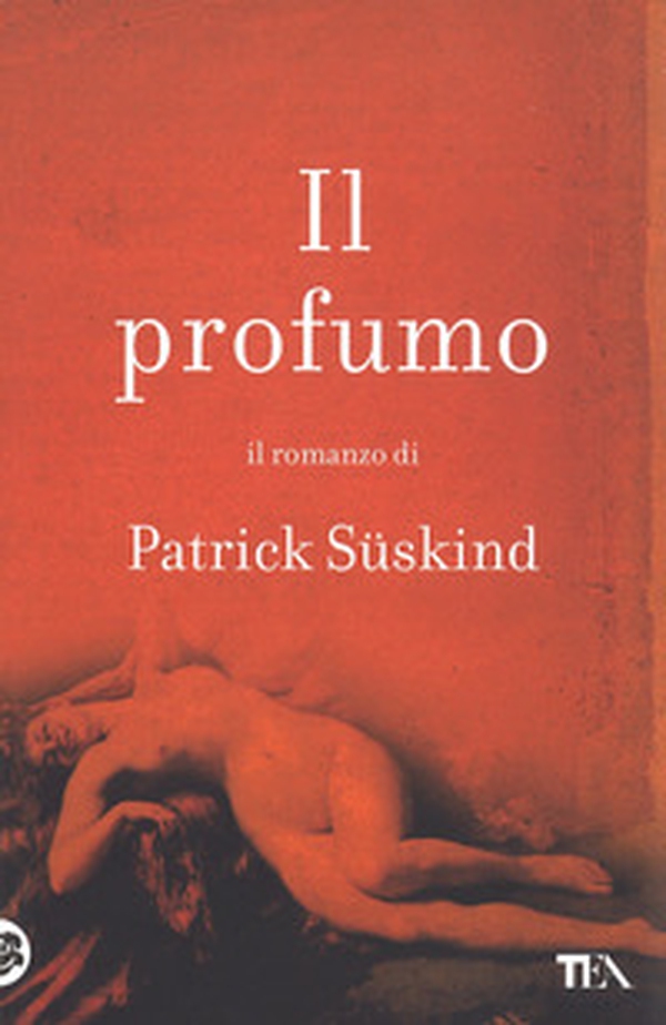 Il profumo - Librerie.coop Il profumo - Librerie.coop