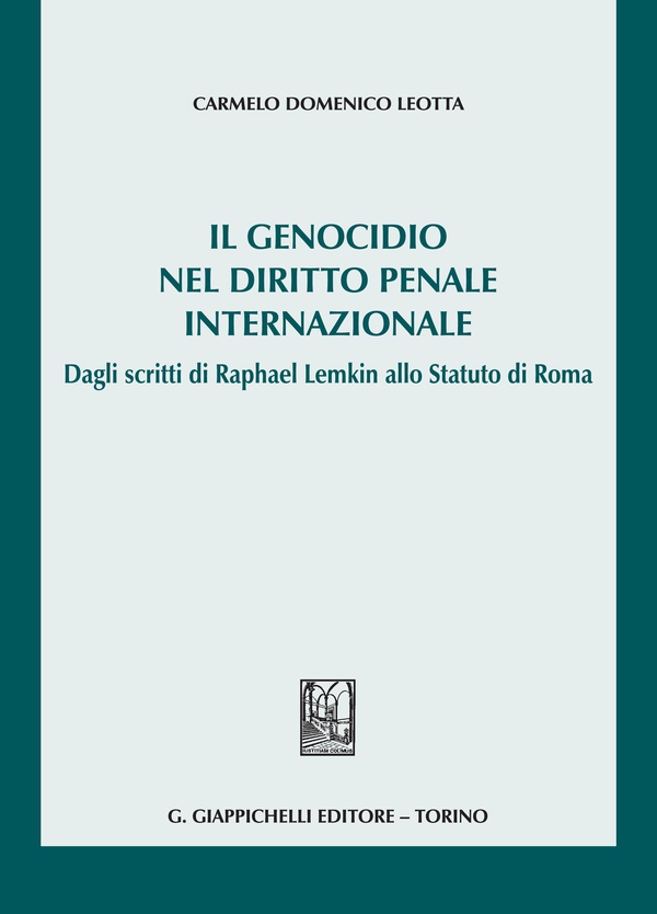 Il genocidio nel diritto penale internazionale - Librerie.coop Il genocidio nel diritto penale internazionale - Librerie.coop