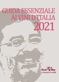 Guida essenziale ai vini d'Italia 2021 - Librerie.coop