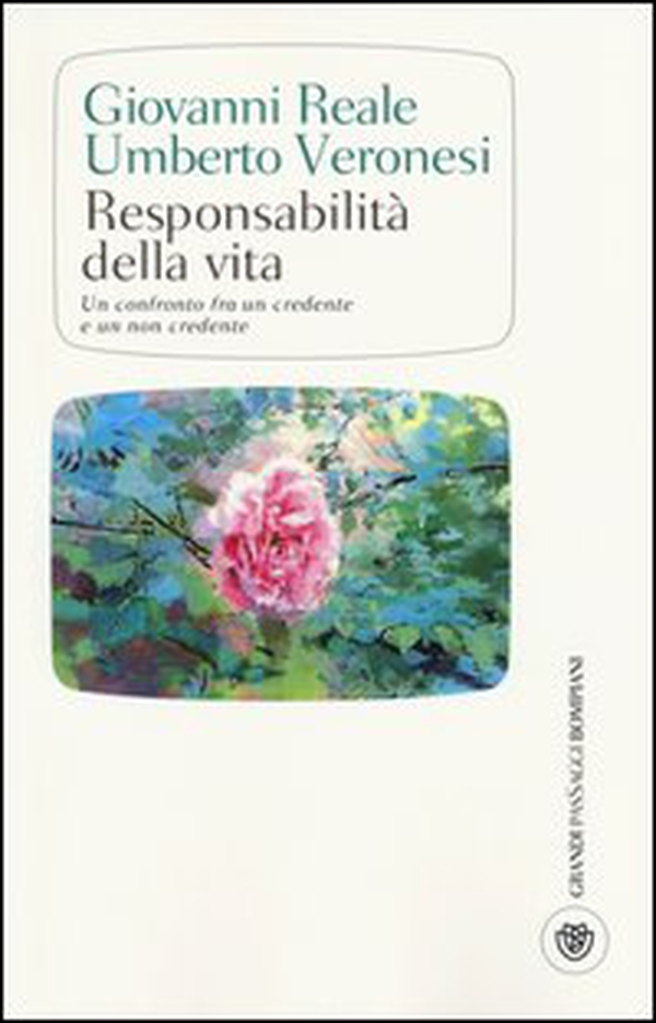 Responsabilità della vita. Un confronto fra un credente e un non credente - Librerie.coop Responsabilità della vita. Un confronto fra un credente e un non credente - Librerie.coop