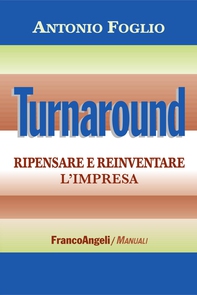 Turnaround. Ripensare e reinventare l'impresa - Librerie.coop