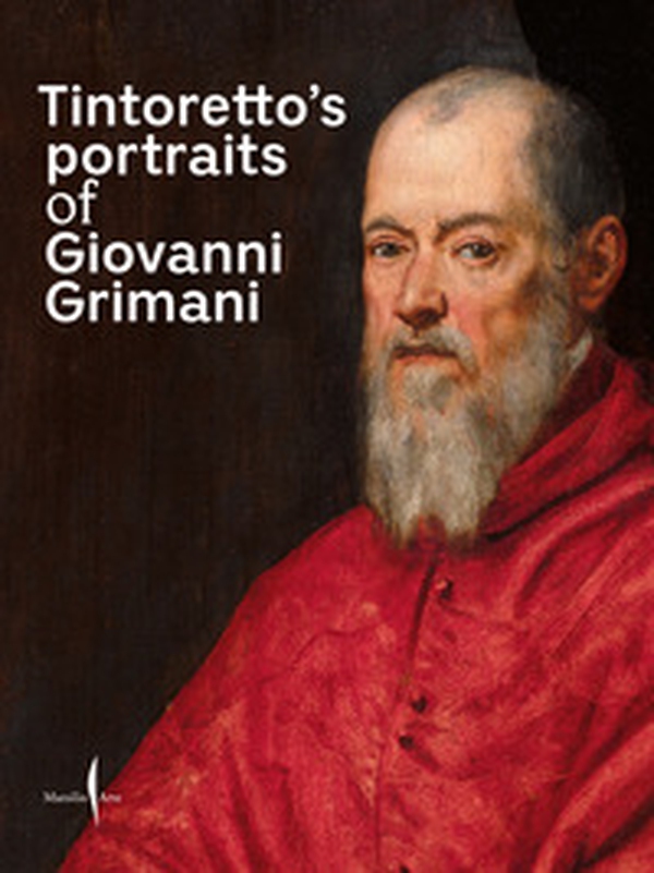 Tintoretto's portraits of Giovanni Grimani - Librerie.coop Tintoretto's portraits of Giovanni Grimani - Librerie.coop