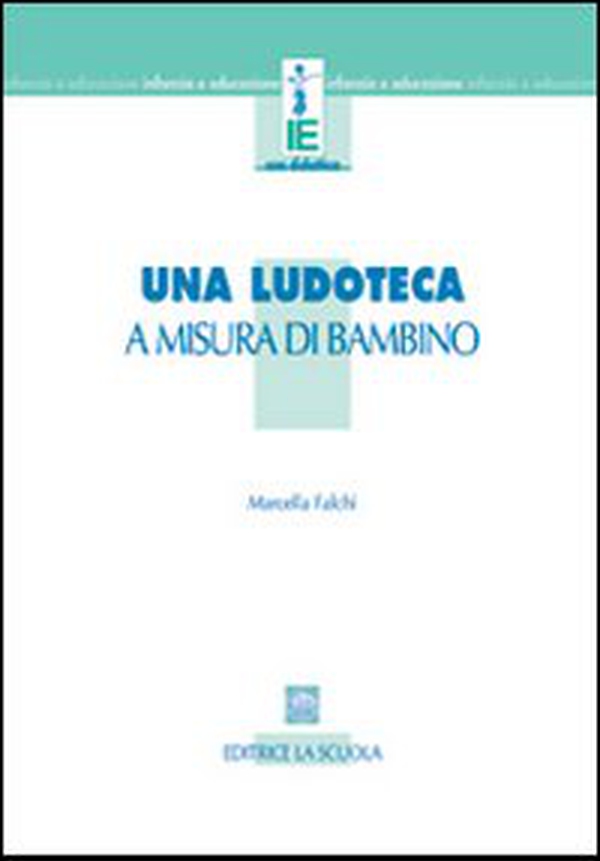 Una ludoteca a misura di bambino - Librerie.coop Una ludoteca a misura di bambino - Librerie.coop