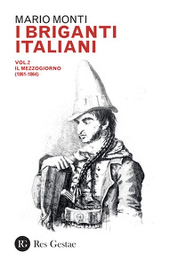 I briganti italiani - Vol. 2 - Librerie.coop