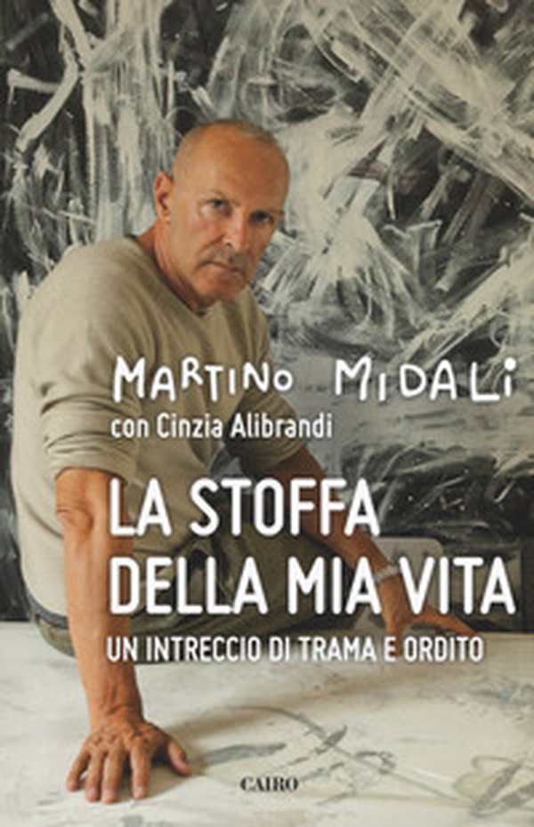 La stoffa della mia vita. Un intreccio di trama e ordito - Librerie.coop La stoffa della mia vita. Un intreccio di trama e ordito - Librerie.coop