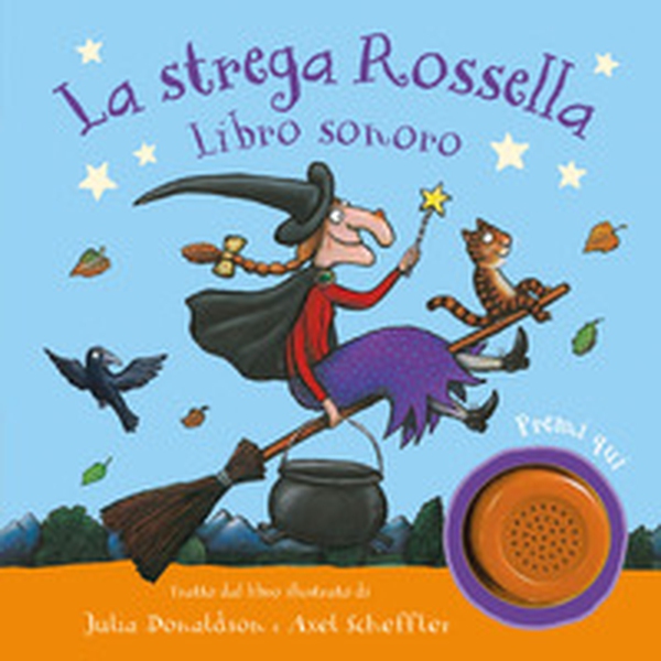 La strega Rossella. Libro sonoro - Librerie.coop La strega Rossella. Libro sonoro - Librerie.coop