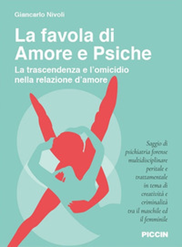 La favola di Amore e Psiche. La trascendenza e l'omicidio nella relazione d'amore - Librerie.coop La favola di Amore e Psiche. La trascendenza e l'omicidio nella relazione d'amore - Librerie.coop