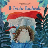 Il tordo tiratardi - Librerie.coop