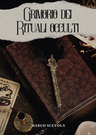 Grimorio dei rituali occulti - Librerie.coop