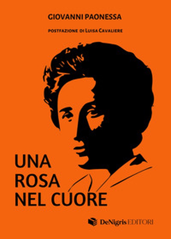 Una Rosa nel cuore - Librerie.coop Una Rosa nel cuore - Librerie.coop