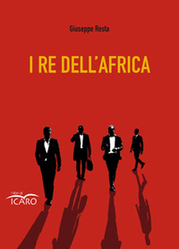 I re dell'Africa - Librerie.coop I re dell'Africa - Librerie.coop