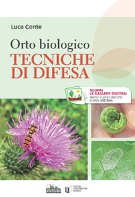 Orto biologico. Tecniche di difesa - Librerie.coop