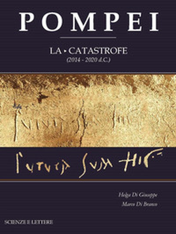 Pompei. La catastrofe (2014-2020 d.C.) - Librerie.coop Pompei. La catastrofe (2014-2020 d.C.) - Librerie.coop