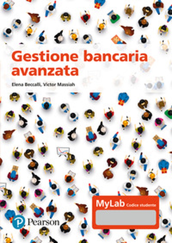 Gestione bancaria avanzata. Ediz. MyLab - Librerie.coop Gestione bancaria avanzata. Ediz. MyLab - Librerie.coop