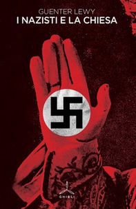 I nazisti e la Chiesa - Librerie.coop