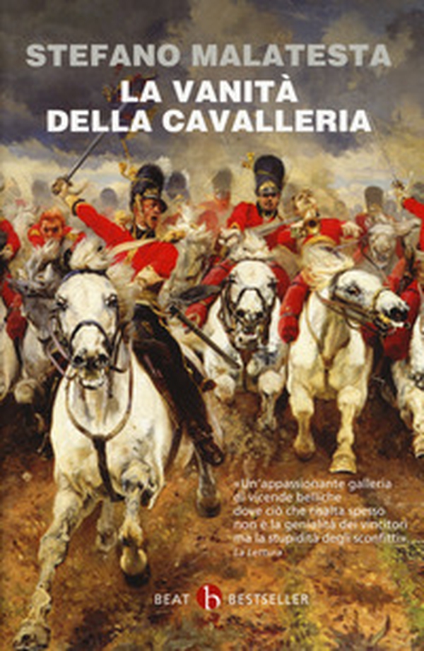 La vanità della cavalleria - Librerie.coop La vanità della cavalleria - Librerie.coop