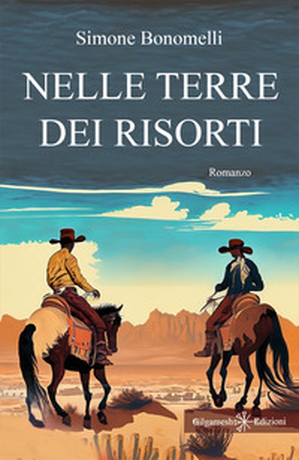 Nelle terre dei risorti - Librerie.coop Nelle terre dei risorti - Librerie.coop