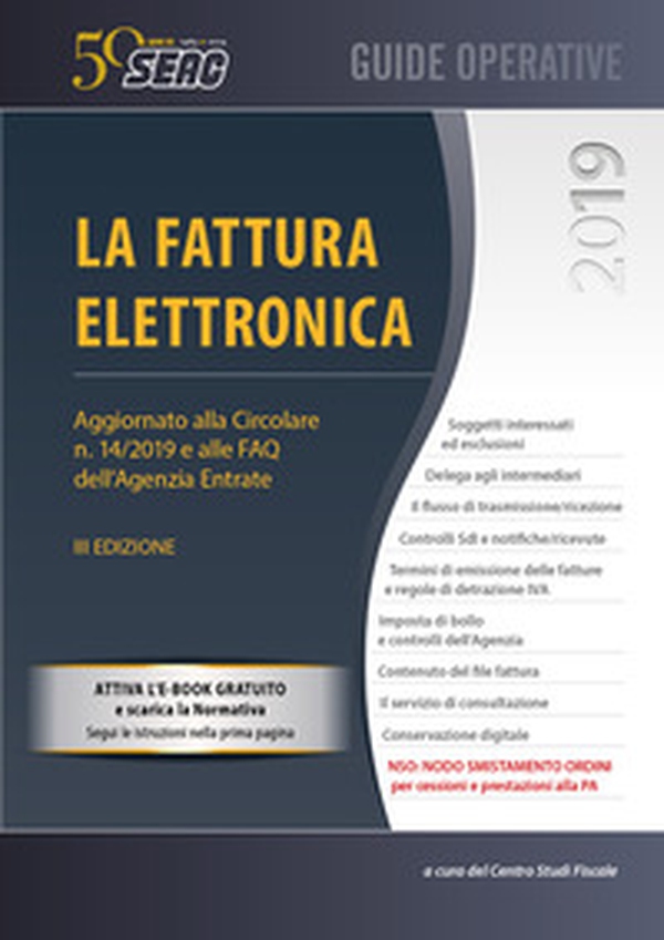 La fattura elettronica. Emettere, trasmettere, ricevere e conservare l'e-fatture - Librerie.coop La fattura elettronica. Emettere, trasmettere, ricevere e conservare l'e-fatture - Librerie.coop