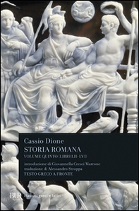 Storia romana. Testo greco a fronte - Vol. 5 - Librerie.coop