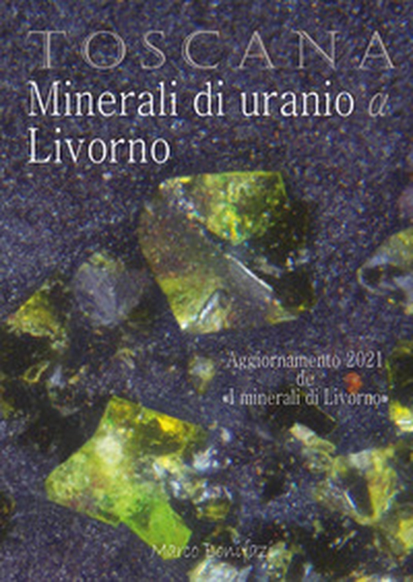 Toscana. Minerali di uranio a Livorno - Librerie.coop Toscana. Minerali di uranio a Livorno - Librerie.coop