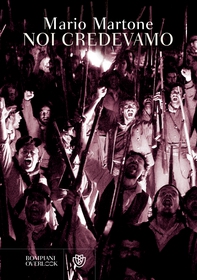 Noi credevamo - Librerie.coop Noi credevamo - Librerie.coop