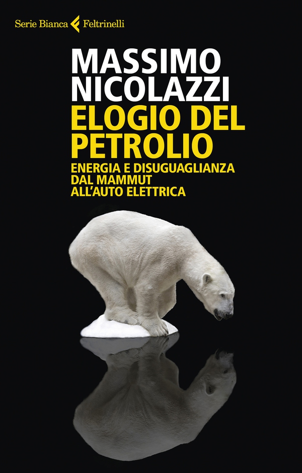 Elogio del petrolio - Librerie.coop Elogio del petrolio - Librerie.coop